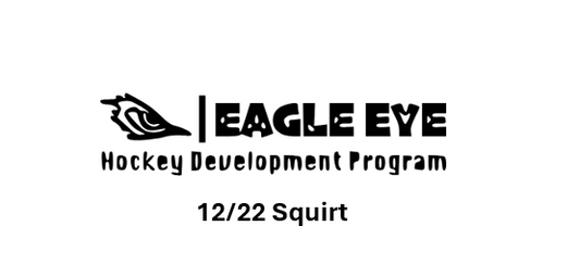 12/22 Eagle Eye HDP Holiday Advanced Skills Camp Squirt